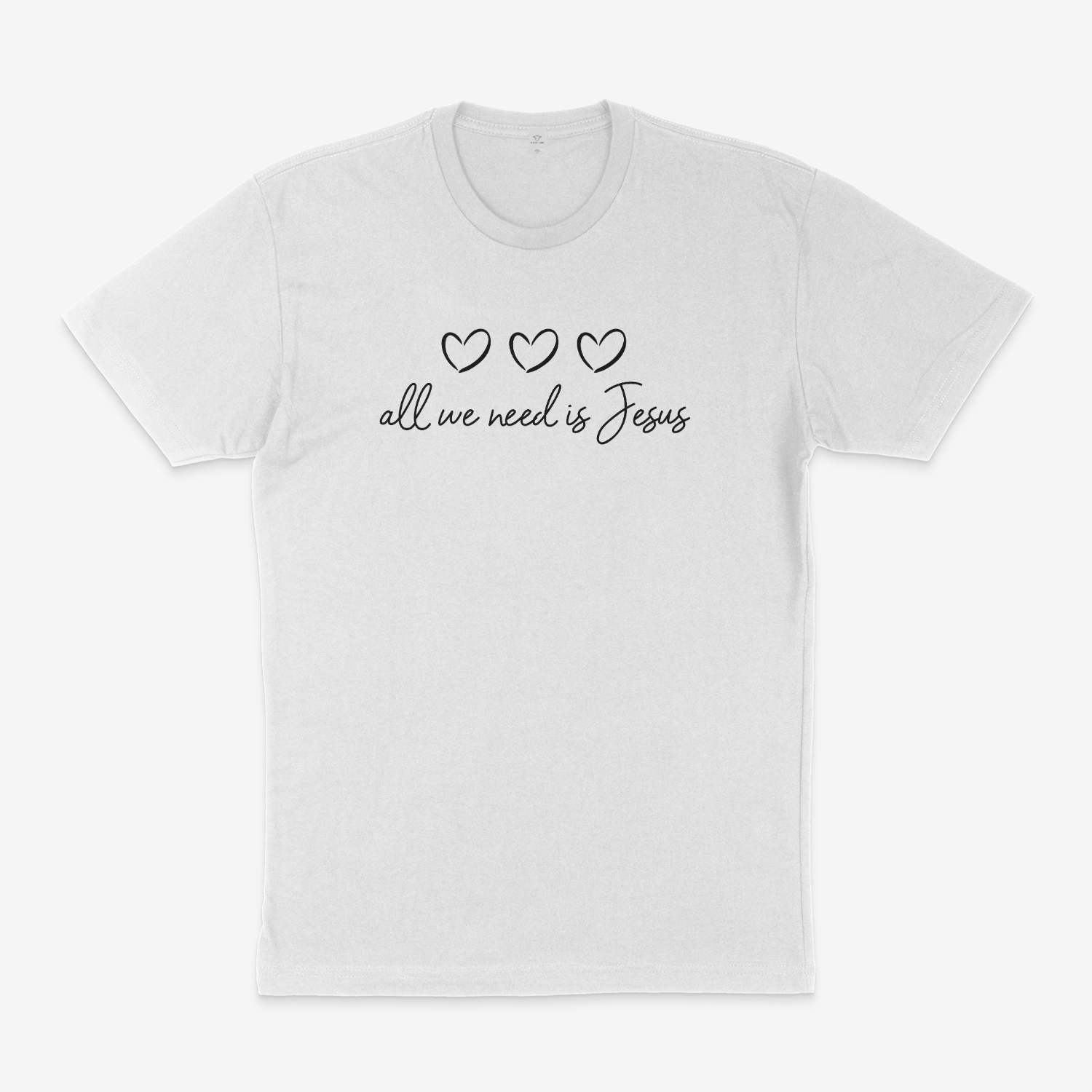 All We Need Is Jesus Soft Tee