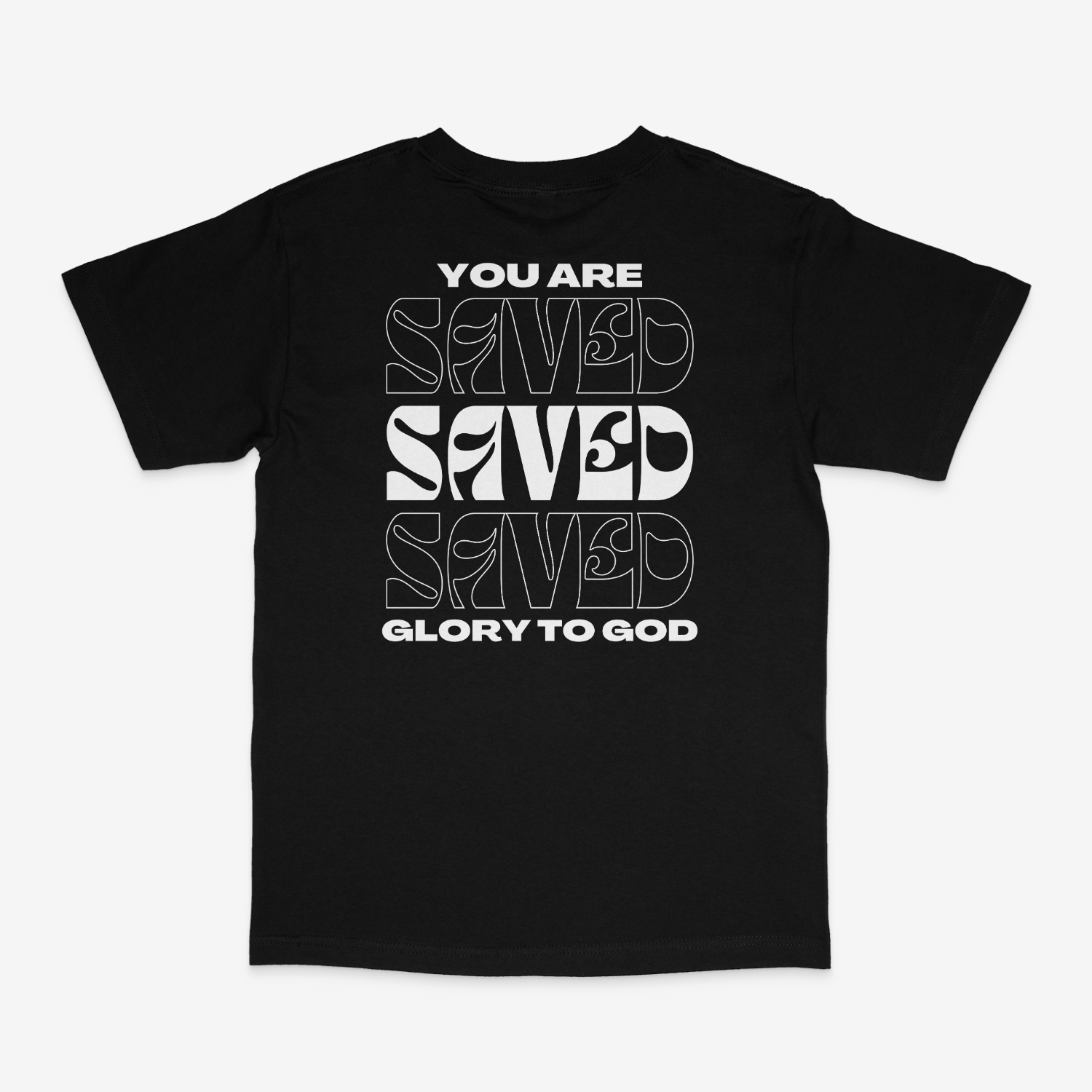 You Are Saved Streetwear Tee