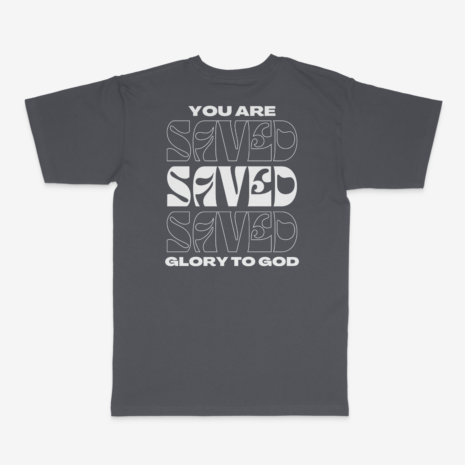 You Are Saved Streetwear Tee