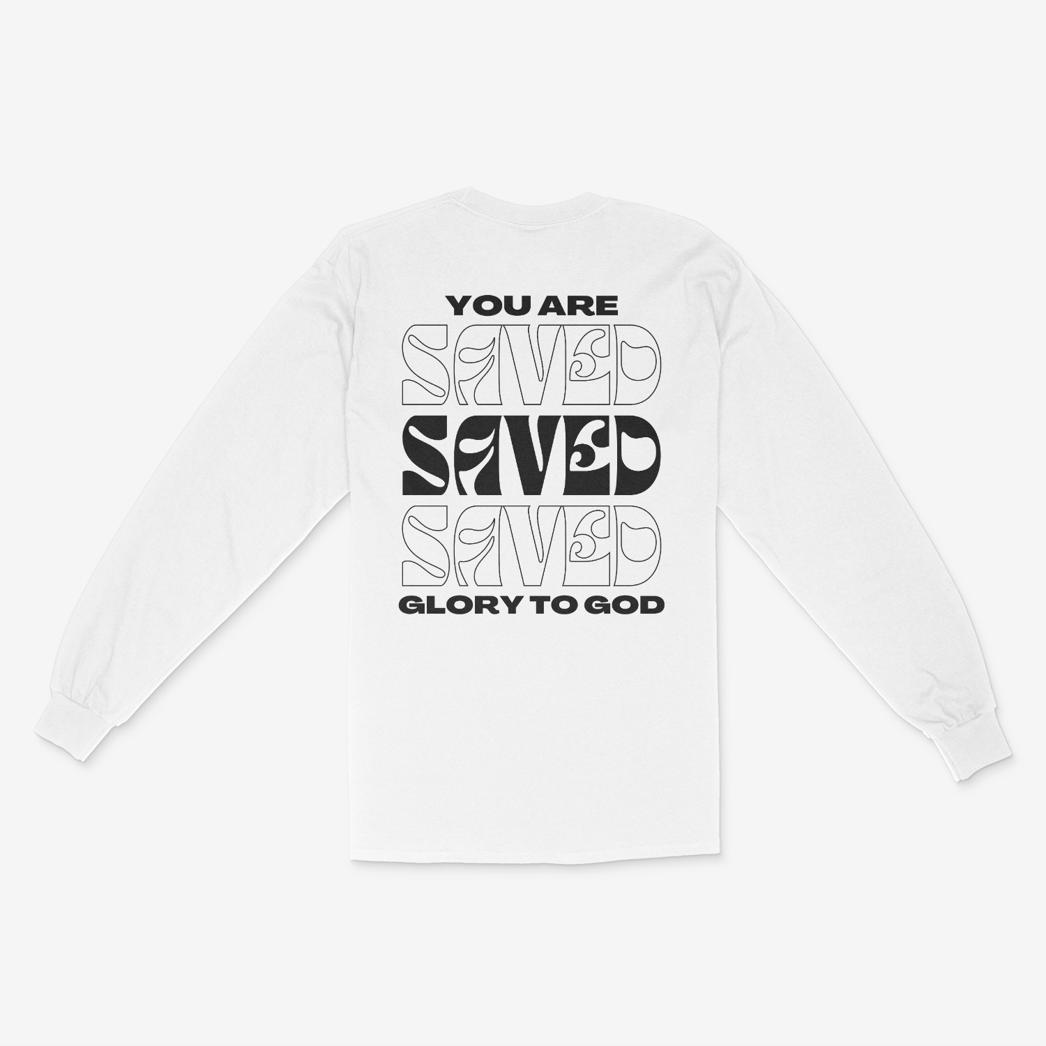 You Are Saved Long Sleeve Tee