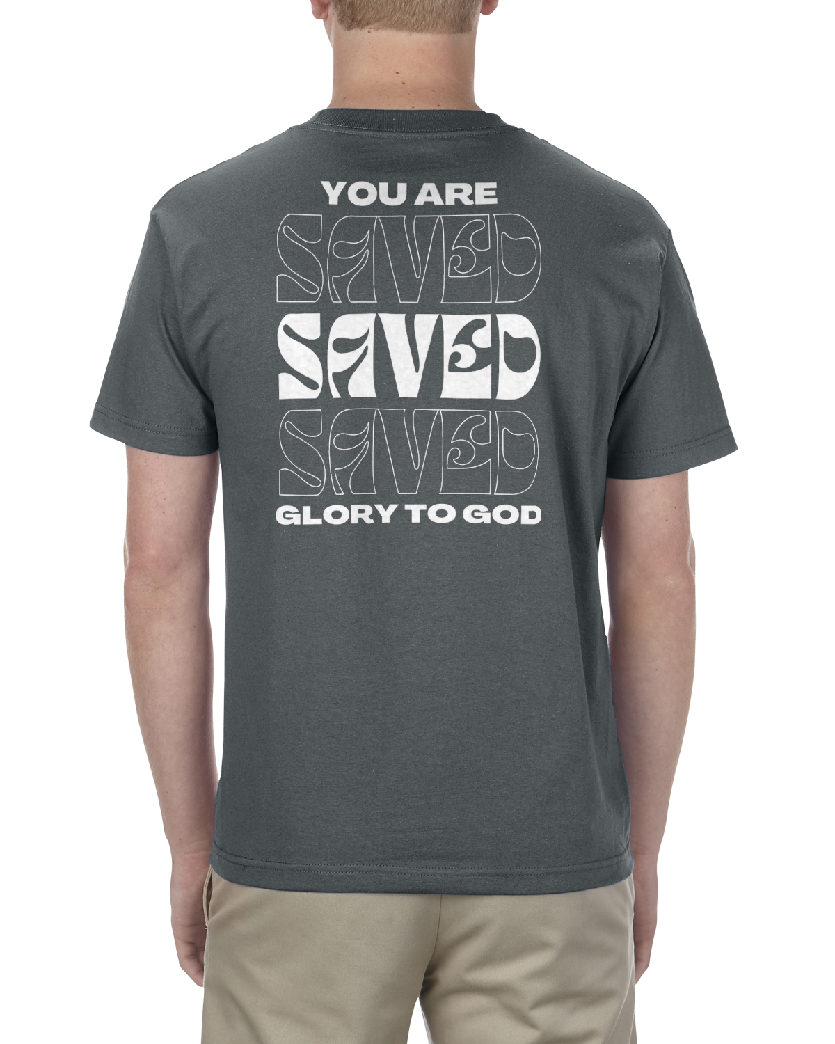 You Are Saved Streetwear Tee